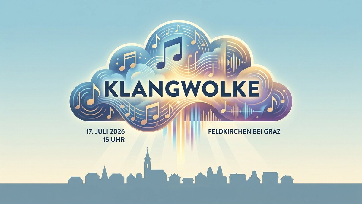 Klangwolke in Feldkirchen bei Graz am 17. Juli 2026 um 15 Uhr mit Musiknoten und Wolken.