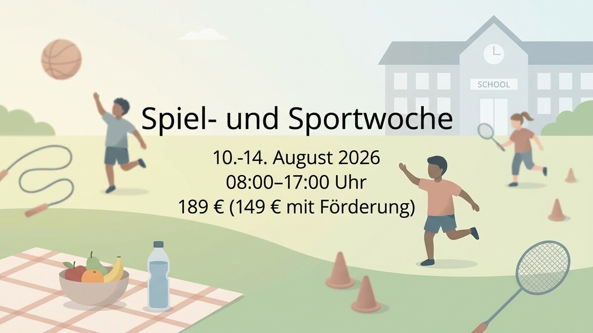 Spiel- und Sportwoche: 10.-14. August 2026, 189 € (149 € mit Förderung)