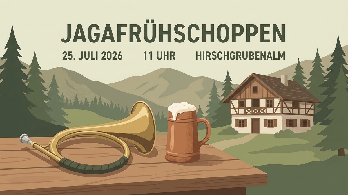 Jagdhorn und Bierkrug auf Holztisch, Jagdfrühschoppen am 25. Juli 2026 auf der Hirschgruberalm