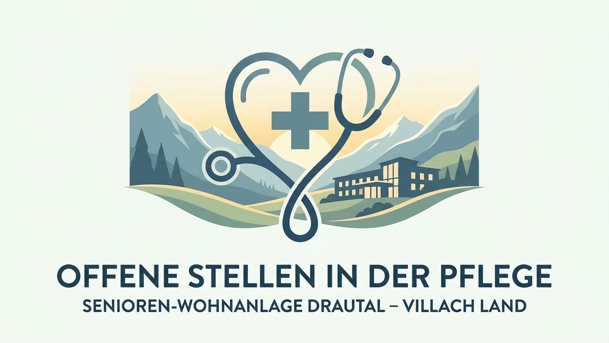 Offene Stellen Pflege: Senioren-Wohnanlage Drautal, Villach Land mit Bergpanorama