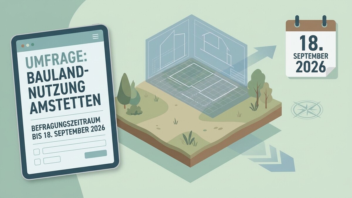 Umfrage Baulandnutzung Amstetten bis 18. September 2026 mit Bauplan und Kalender