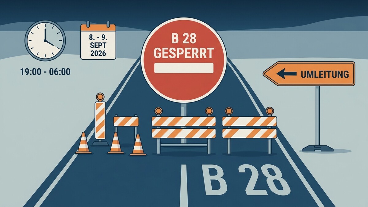 B 28 Sperre 8.-9. Sept. 2026 19-6 Uhr mit Umleitung und Verkehrskegeln