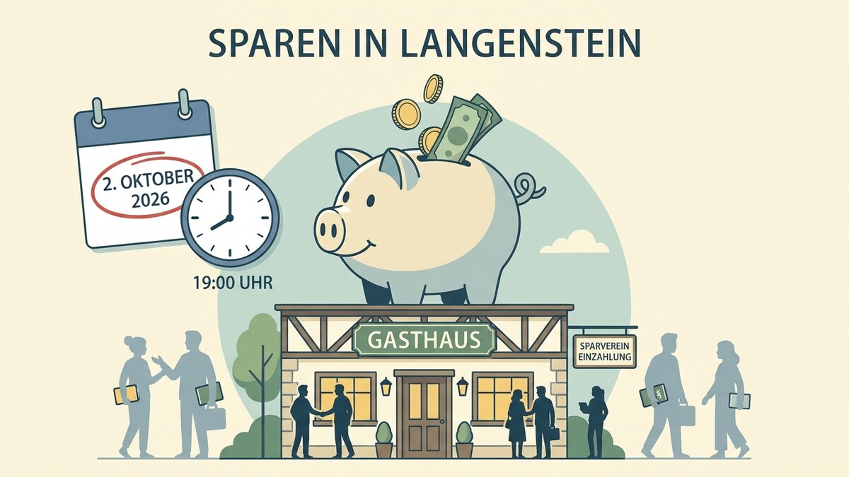 Sparen in Langenstein: Sparverein Einzahlung am 2. Oktober 2026 um 19:00 Uhr im Gasthaus