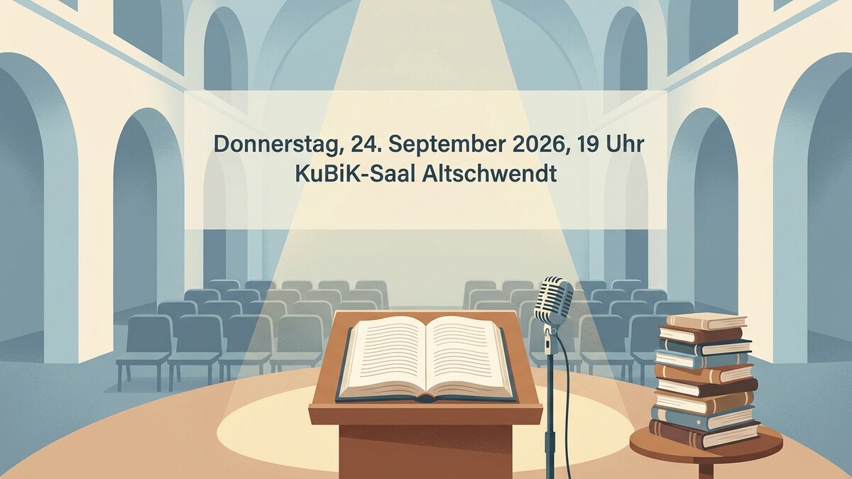 Donnerstag, 24. September 2026, 19 Uhr KuBiK-Saal Altschwendt