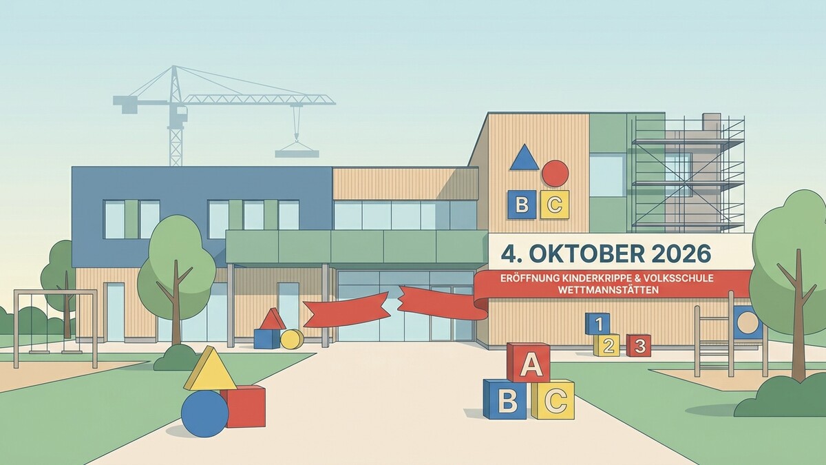 Eröffnung Kinderkrippe & Volksschule Wettmannstätten am 4. Oktober 2026