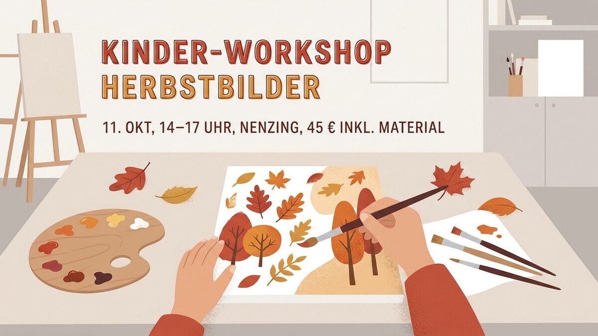 Kinder-Workshop Herbstbilder in Nenzing: Kinder gestalten Herbstbilder mit Farben und Pinseln.