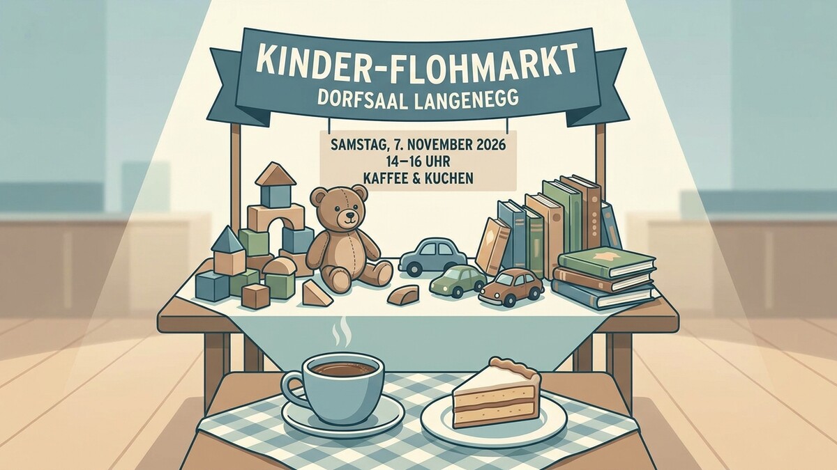 Kinder-Flohmarkt Langenegg am 7. November 2026 mit Spielzeug, Büchern, Kaffee und Kuchen.