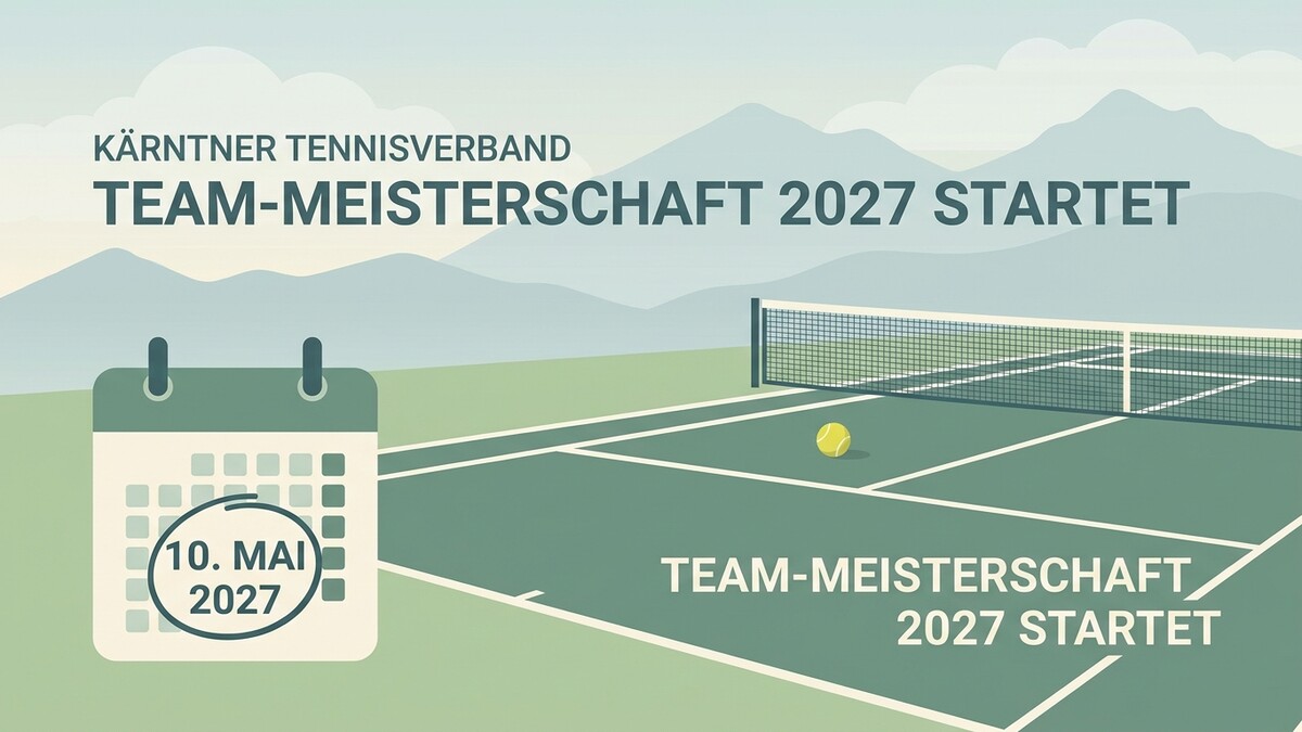 Team-Meisterschaft Kärnten startet 10. Mai 2027 auf Tennisplatz mit Ball.
