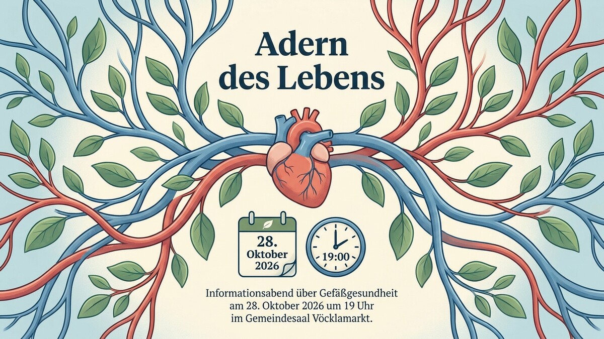 Informationsabend Gefäßgesundheit Vöcklamarkt 28. Oktober 2026 19 Uhr mit Herz und Adern.