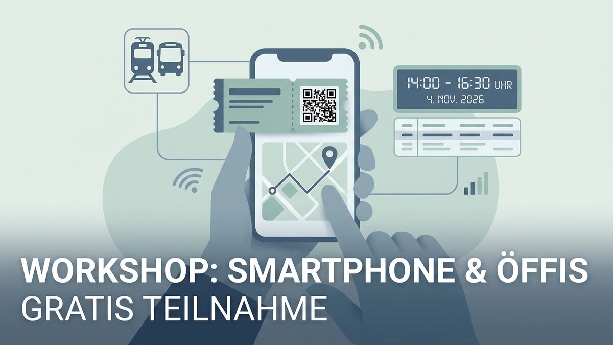 Smartphone & Öffis Workshop: Gratis Teilnahme am 4. Nov. 2026