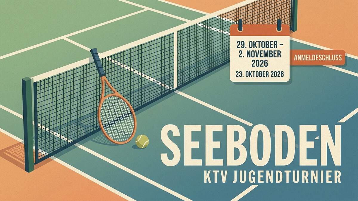 Seeboden KTV Jugendturnier: Tennisplatz mit Schläger, Ball und Kalender vom 29. Okt. bis 2. Nov. 2026