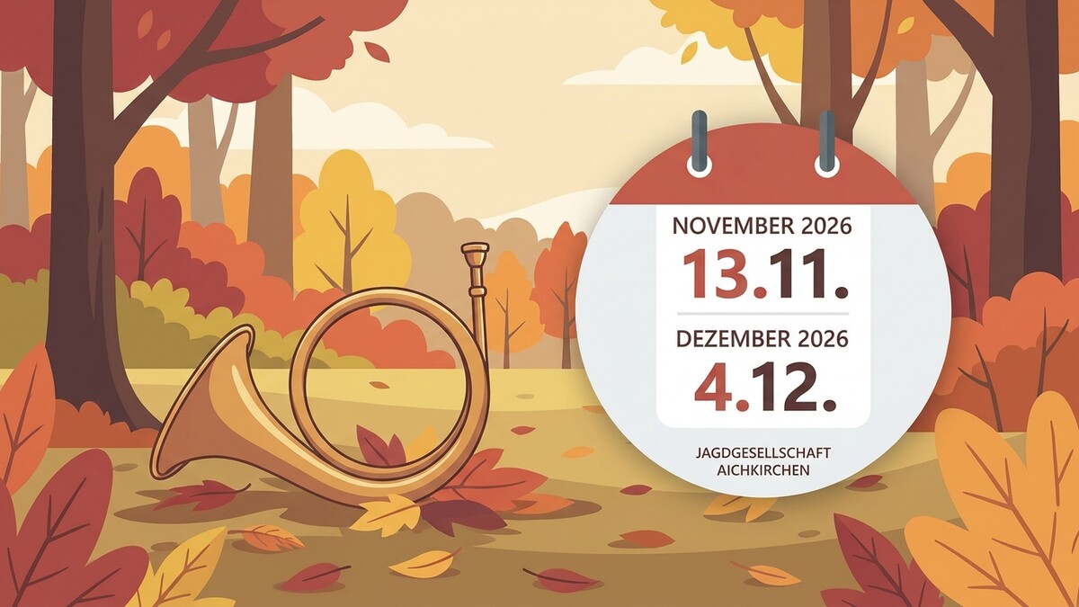 Jagdhorn im Herbstwald mit Kalender: 13.11. und 4.12. Jagdgesellschaft Aichkirchen