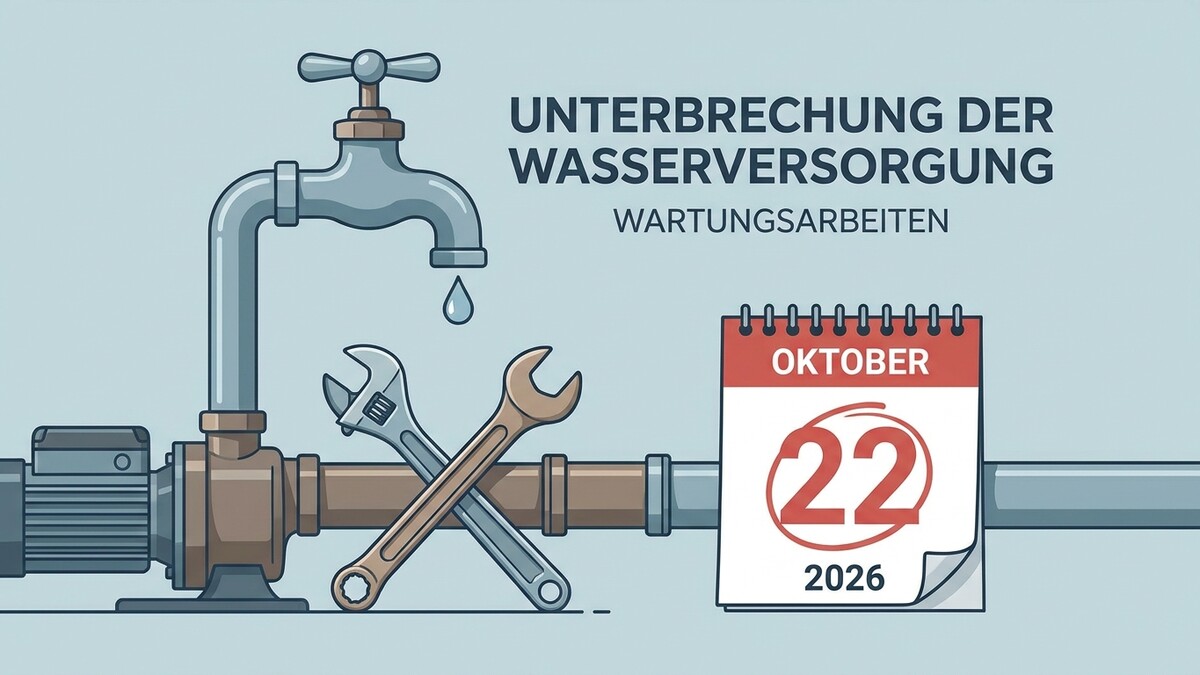 Wasserversorgung Unterbrechung Wartungsarbeiten mit Kalender 22. Oktober 2026