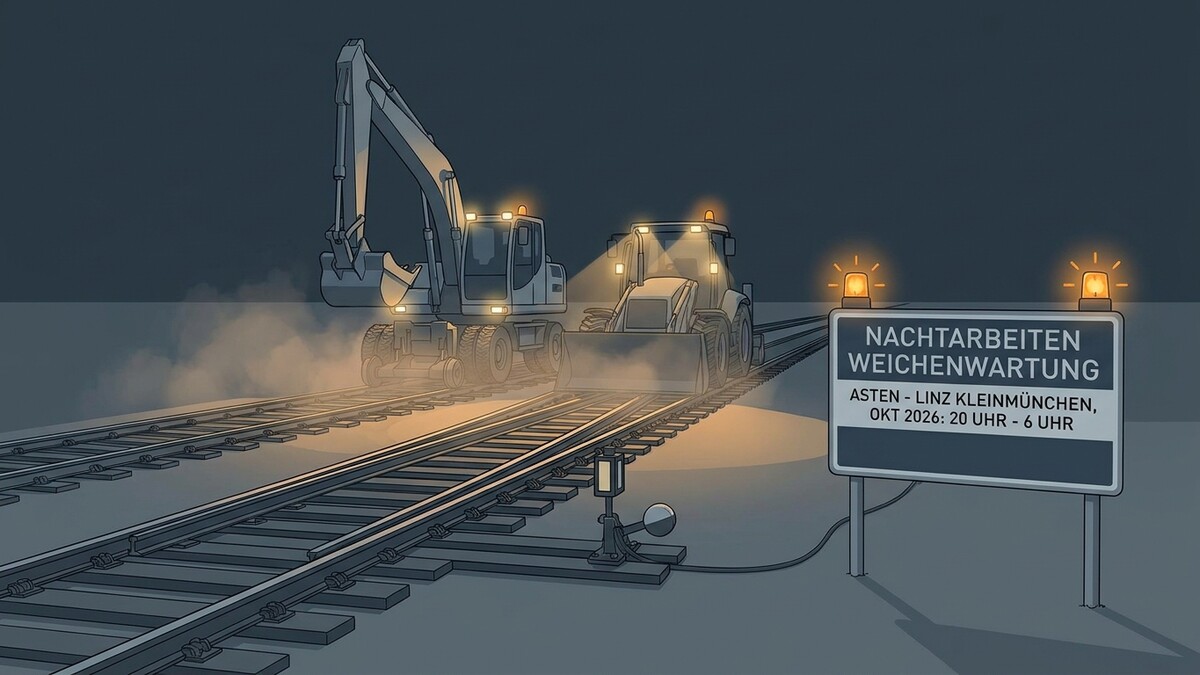 Nachtarbeiten Weichenwartung Asten - Linz Kleinmünchen, Okt 2026: Bagger und Traktor auf Gleisen