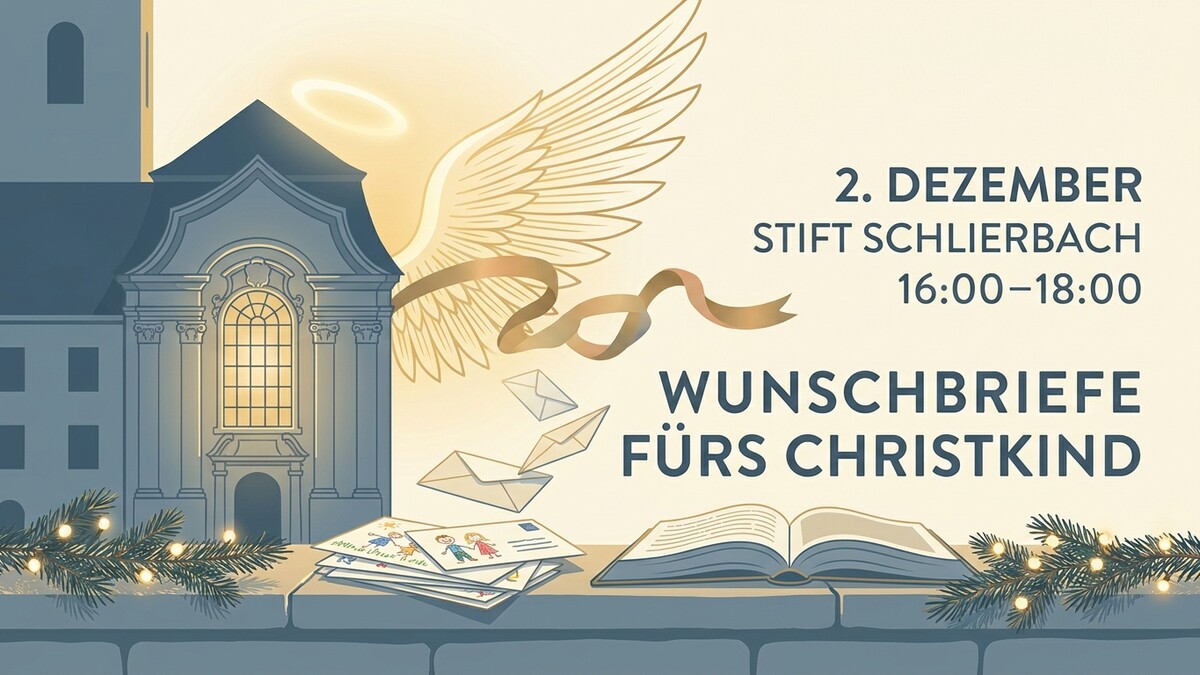 Wunschbriefe fürs Christkind im Stift Schlierbach am 2. Dezember von 16-18 Uhr