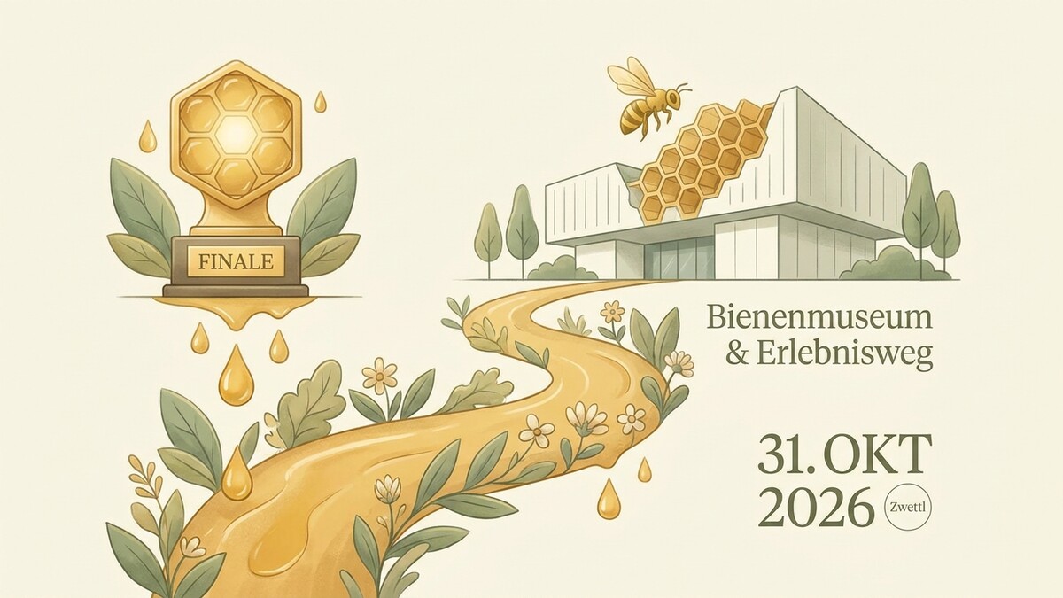 Bienenmuseum Zwettl: Honig-Pokal, Bienenstock, Erlebnispfad und Datum 31. Okt. 2026