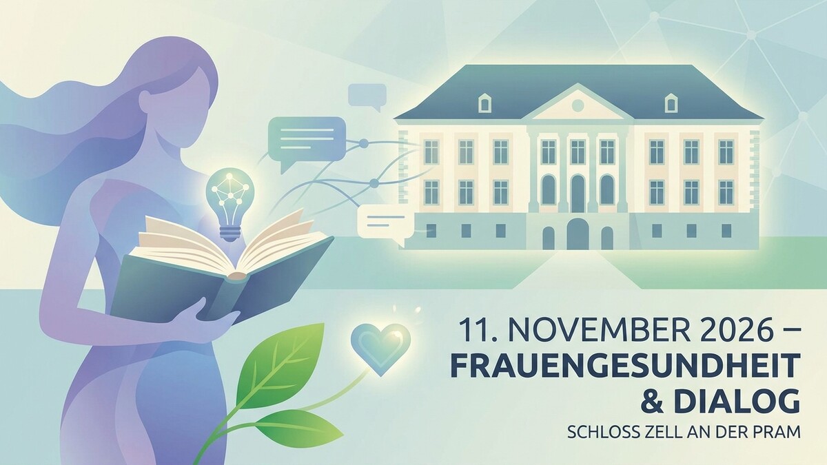 Frauengesundheit & Dialog 11. Nov. 2026 Schloss Zell an der Pram