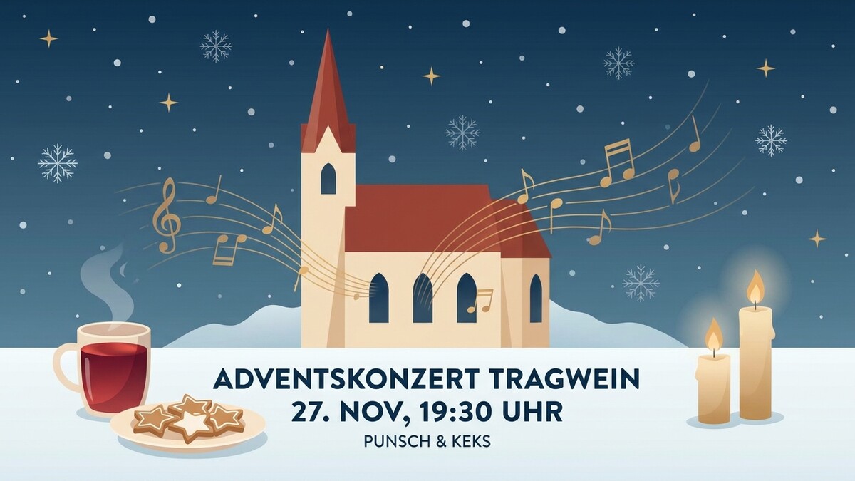 Adventskonzert Tragwein mit Punsch und Keks, vor Kirche mit Noten