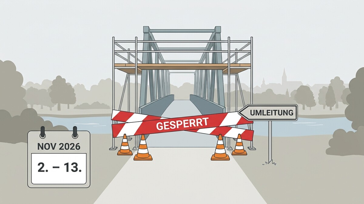 Brücke gesperrt Nov 2026: 2.-13. mit Umleitung und Verkehrskegeln