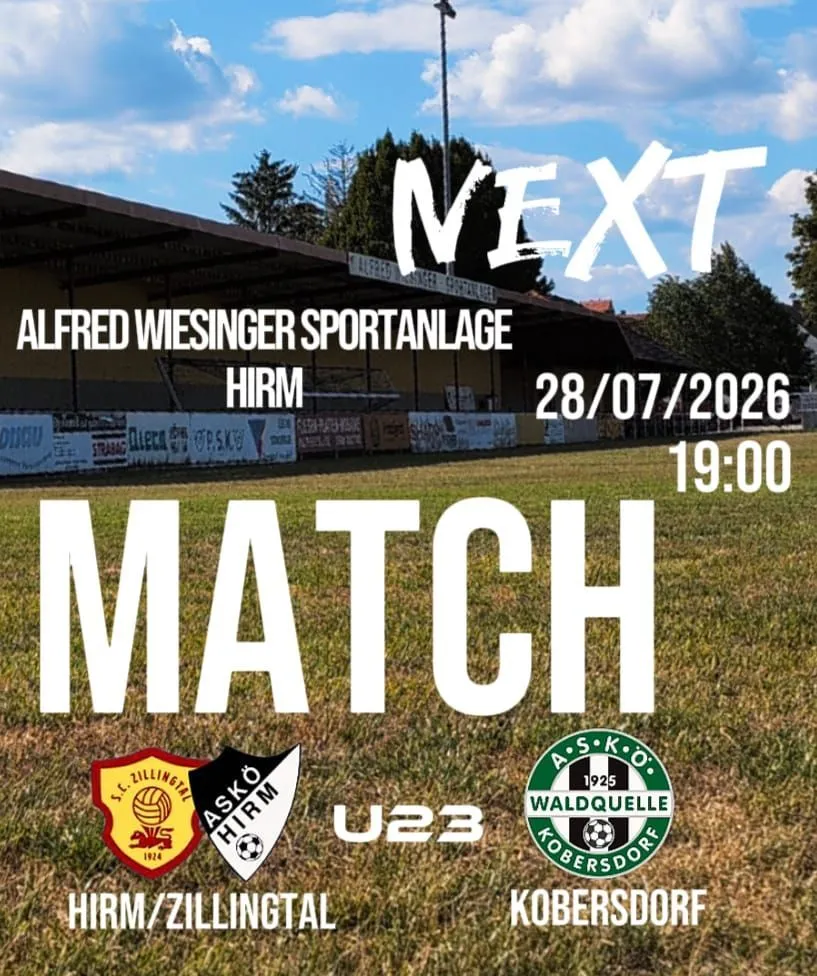Match am 28.07.2026 in der Alfred Wiesinger Sportanlage Hirm