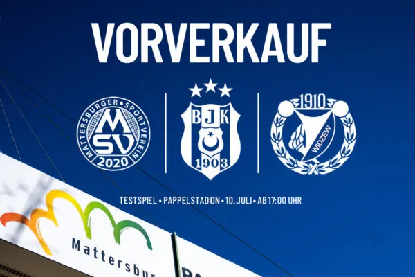 Vorverkauf Testspiel Pappelstadion 10. Juli mit SV Mattersburg und Widzew