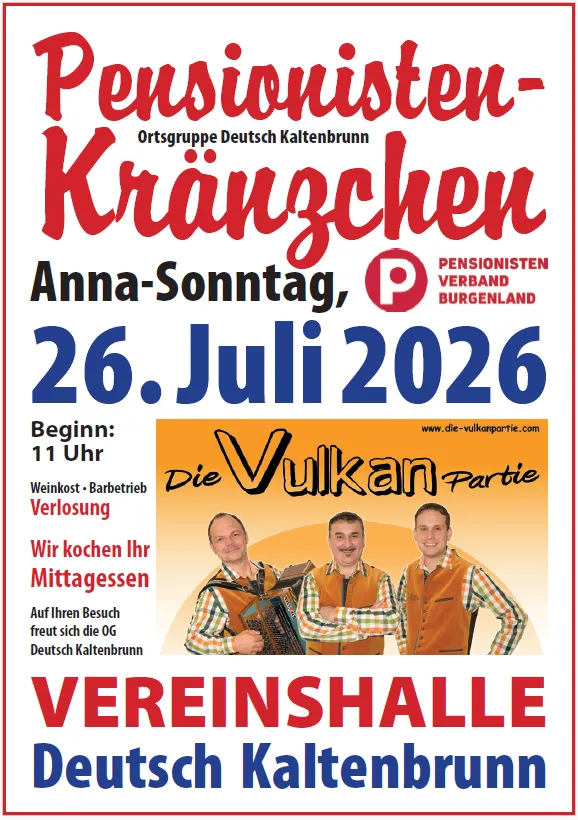 Pensionistenkränzchen Deutsch Kaltenbrunn am 26. Juli 2026 mit Musikern der Vulkanpartie
