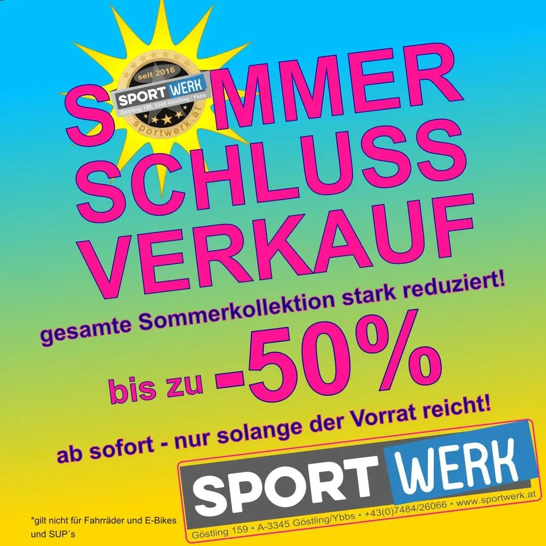 Sommerschlussverkauf Sport Werk Göstling/Ybbs mit bis zu -50% Rabatt